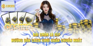 Bài Chắn Là Gì? Hướng Dẫn Cách Chơi Chắn Chuẩn Nhất